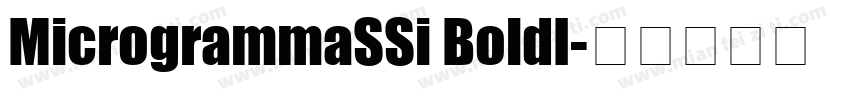 MicrogrammaSSi BoldI字体转换